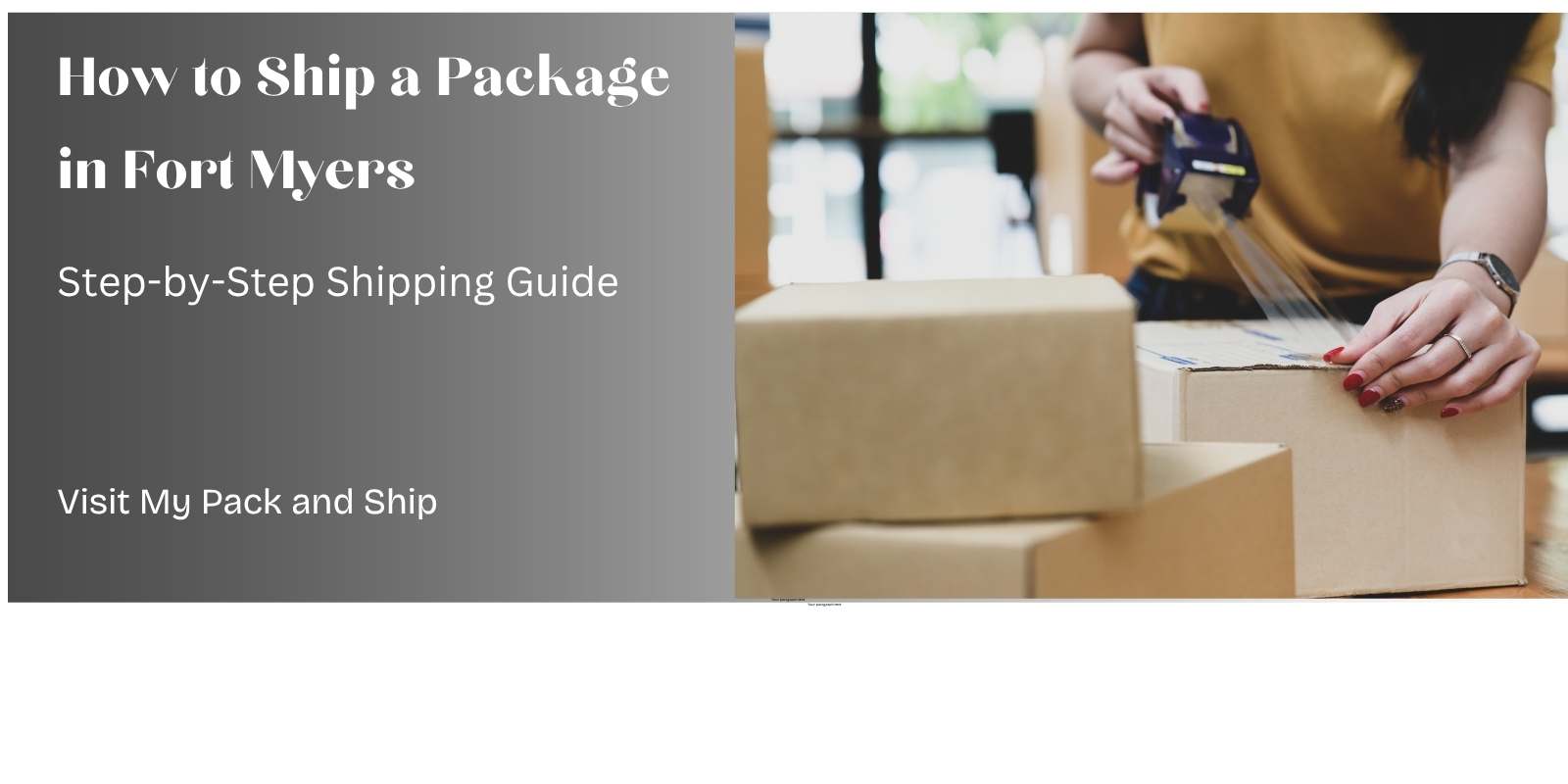 Header banner for How to Ship a Package in Fort Myers step-by-step shipping guide