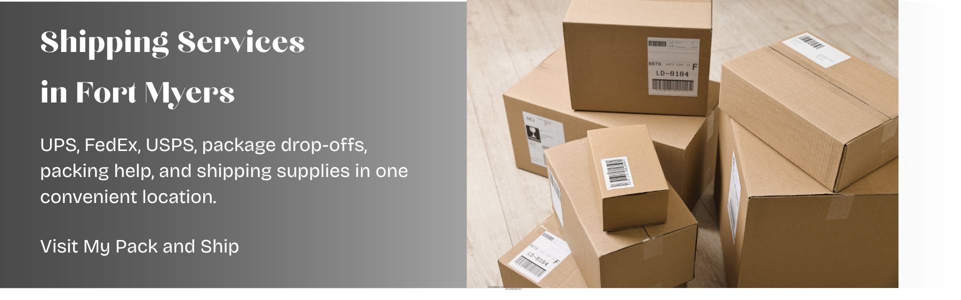 Shipping services, package drop-offs, and packing help at My Pack and Ship in Fort Myers